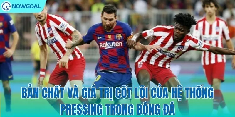 Cốt lõi và giá trị của nghệ thuật Pressing